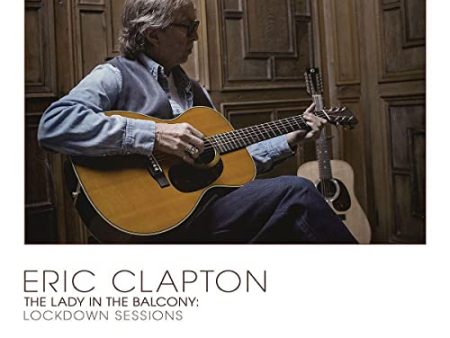 ERIC CLAPTON - THE LADY IN THE BALCONY: LOCKDOWN SESSIONS (CD) Sale