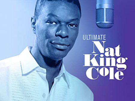 NAT KING COLE - THE ULTIMATE NAT KING COLE (2LP CLEAR VINYL) For Sale